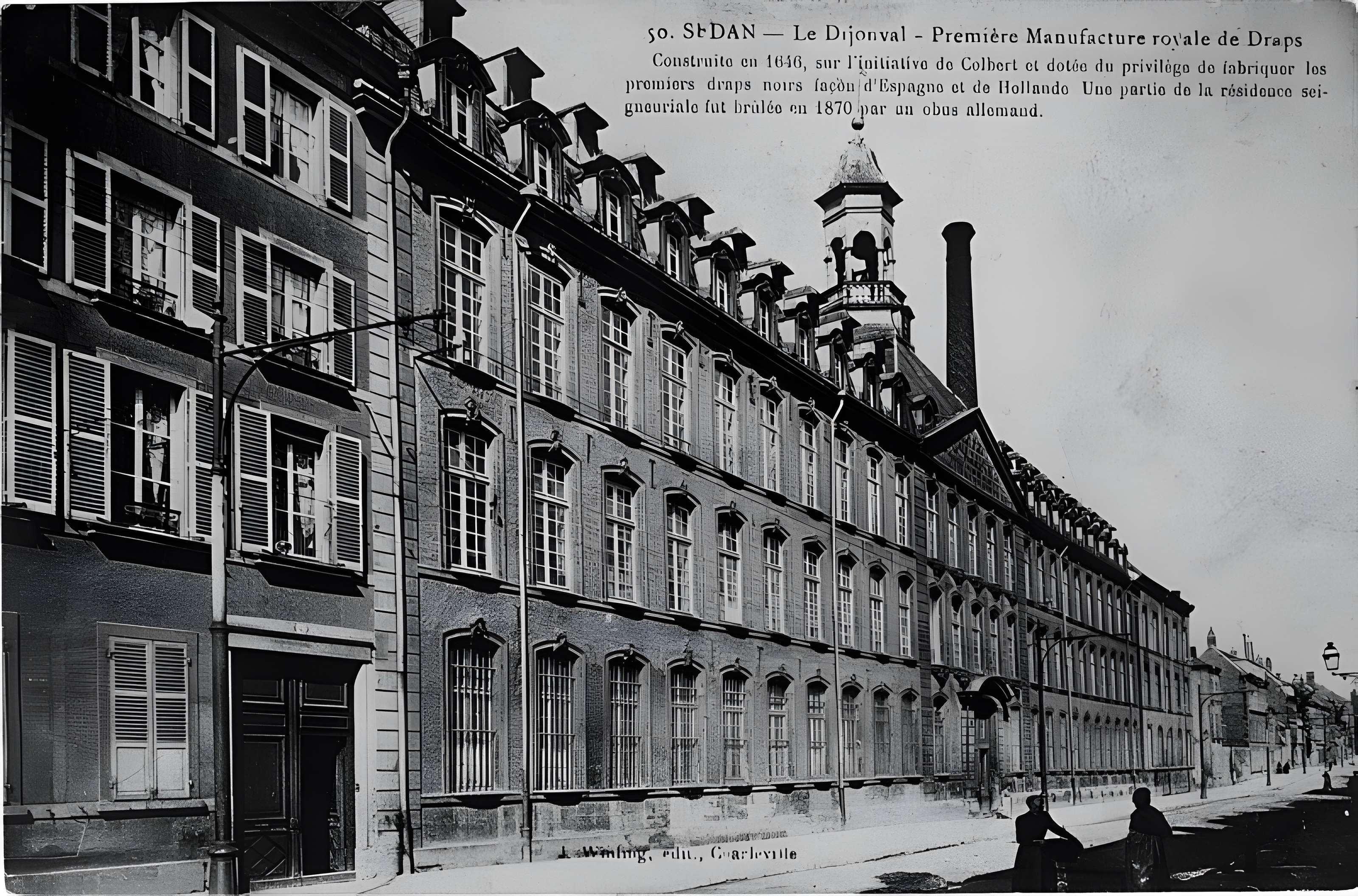 Manufacture royale de draps Le Dijonval à Sedan