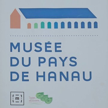 musee du pays de hanau  histoire et vies d’un territoire
