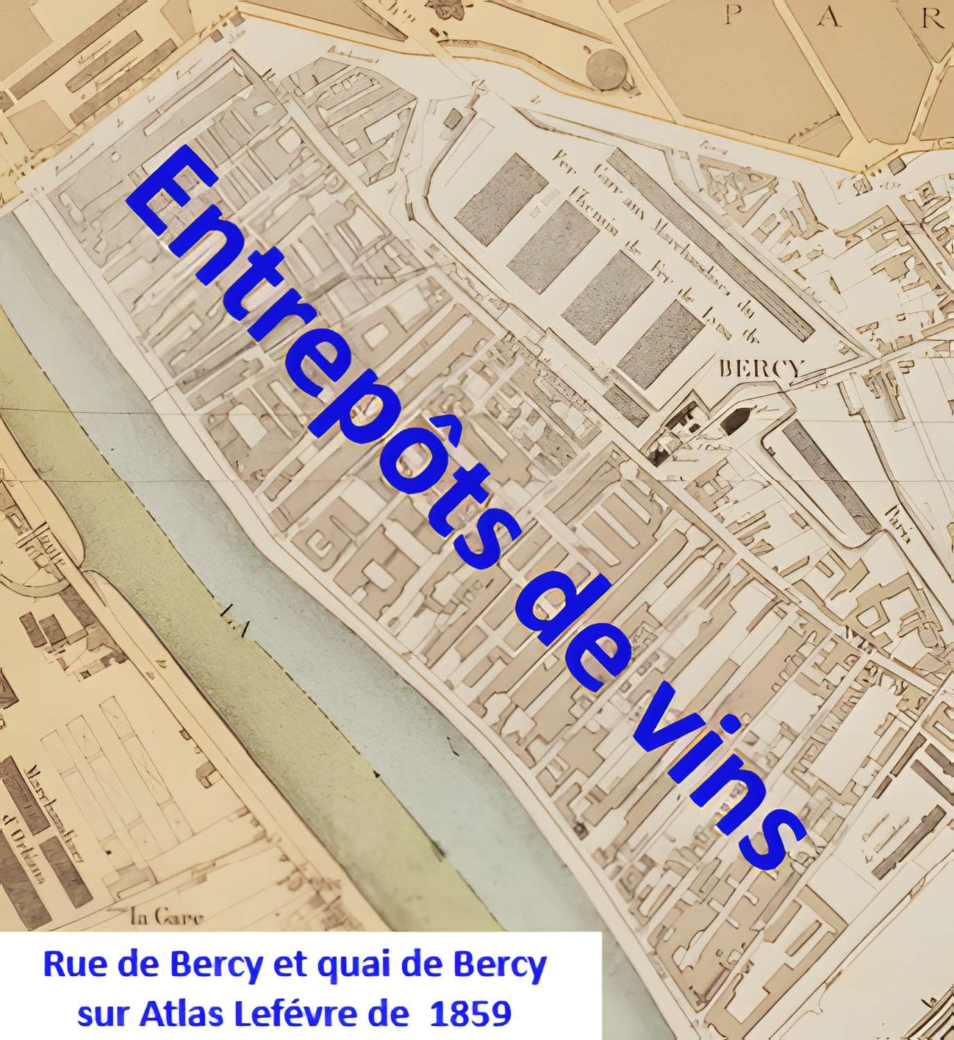 Chais et entrepôts de Bercy